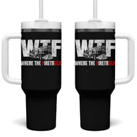 Funny Firefighter Tumbler With Handle WTF What The Firetruck Fireman Gift - Wonder Print Shop