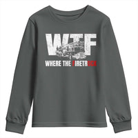 Funny Firefighter Youth Sweatshirt WTF What The Firetruck Fireman Gift - Wonder Print Shop