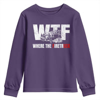 Funny Firefighter Youth Sweatshirt WTF What The Firetruck Fireman Gift - Wonder Print Shop