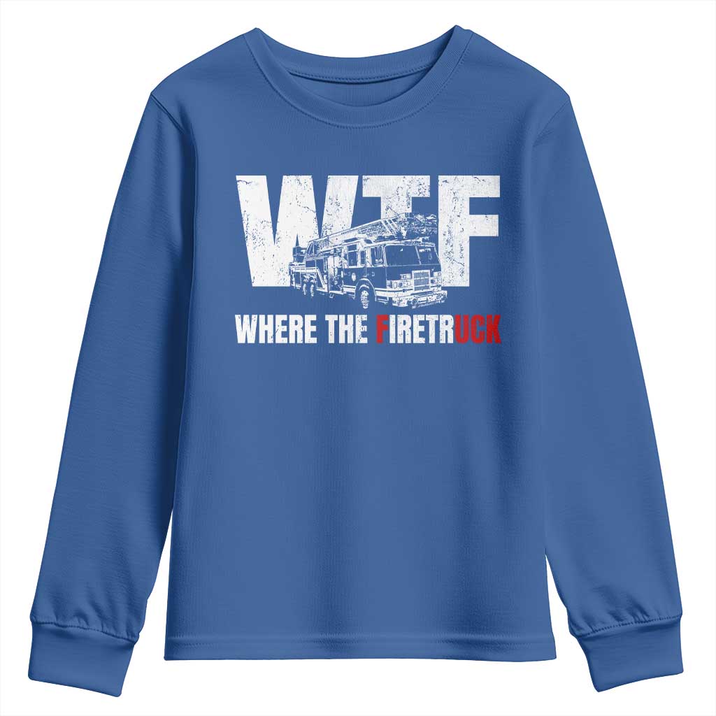 Funny Firefighter Youth Sweatshirt WTF What The Firetruck Fireman Gift - Wonder Print Shop