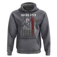Isaiah 43 2 Firefighter Hoodie Fireman Prayer Cross Bible Verse American Flag - Wonder Print Shop