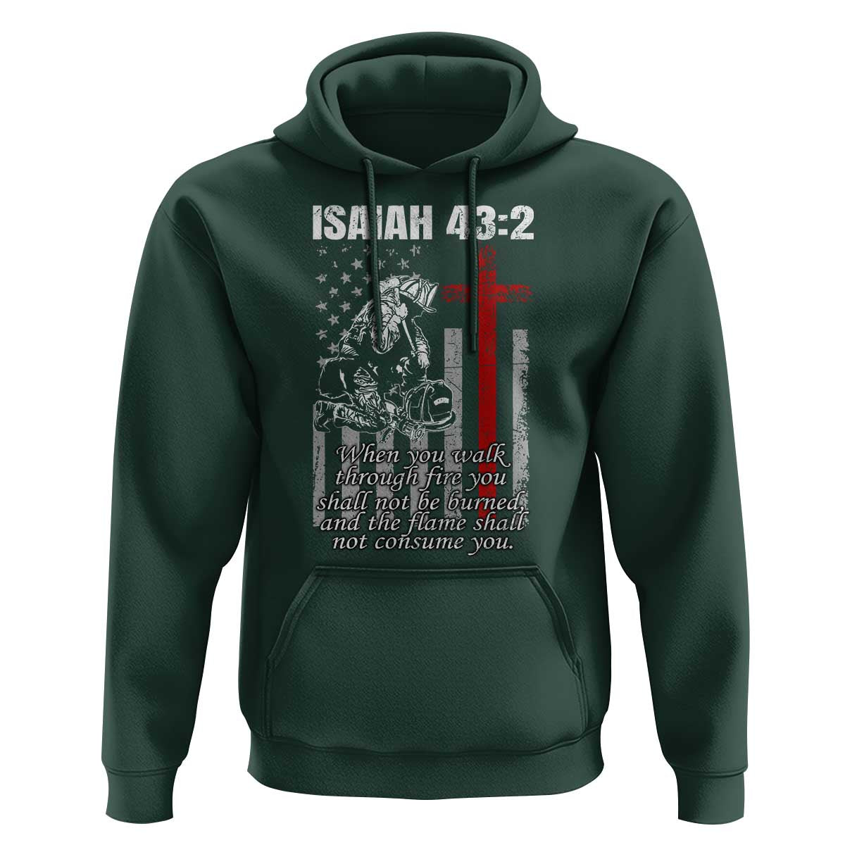 Isaiah 43 2 Firefighter Hoodie Fireman Prayer Cross Bible Verse American Flag - Wonder Print Shop