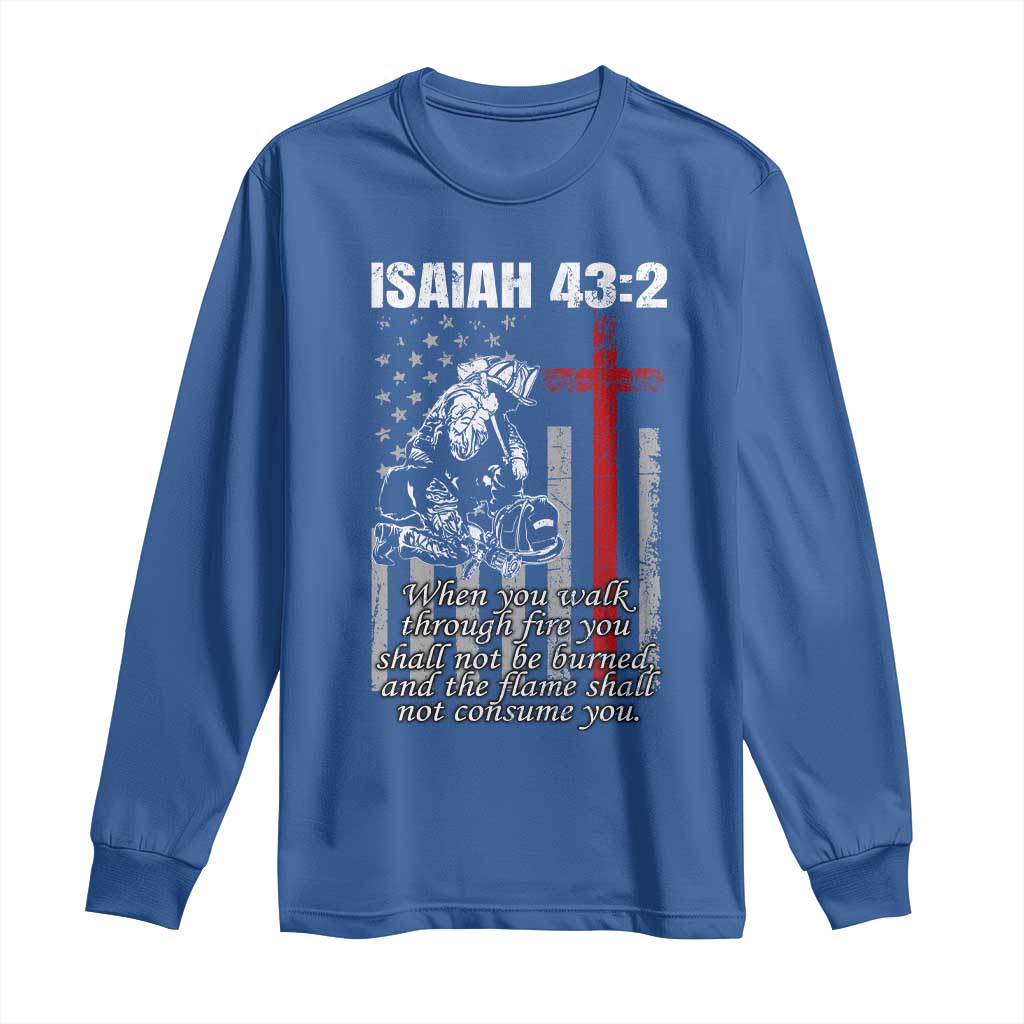 Isaiah 43 2 Firefighter Long Sleeve Shirt Fireman Prayer Cross Bible Verse American Flag - Wonder Print Shop