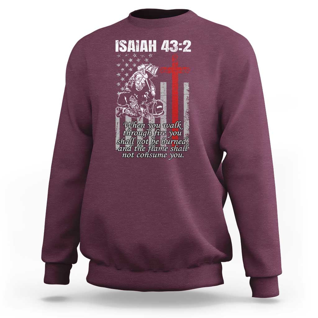Isaiah 43 2 Firefighter Sweatshirt Fireman Prayer Cross Bible Verse American Flag - Wonder Print Shop