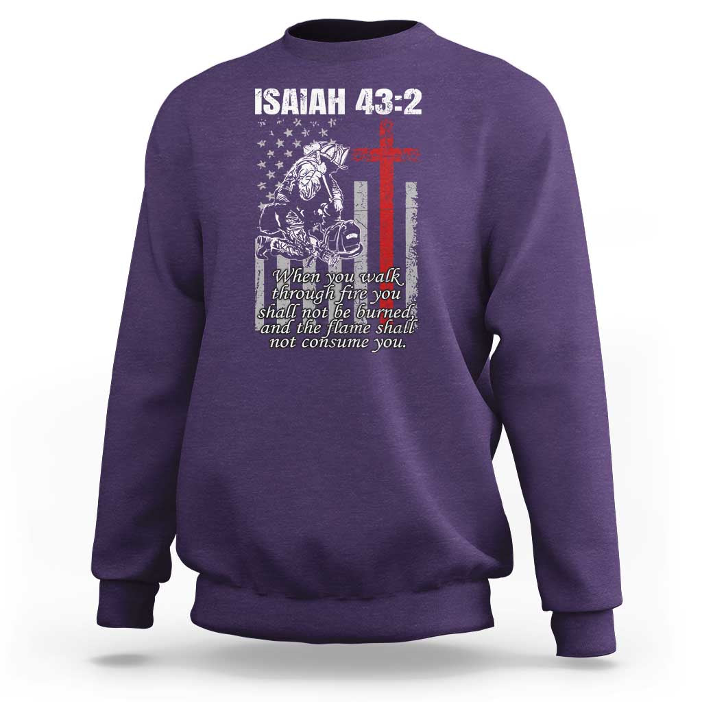Isaiah 43 2 Firefighter Sweatshirt Fireman Prayer Cross Bible Verse American Flag - Wonder Print Shop
