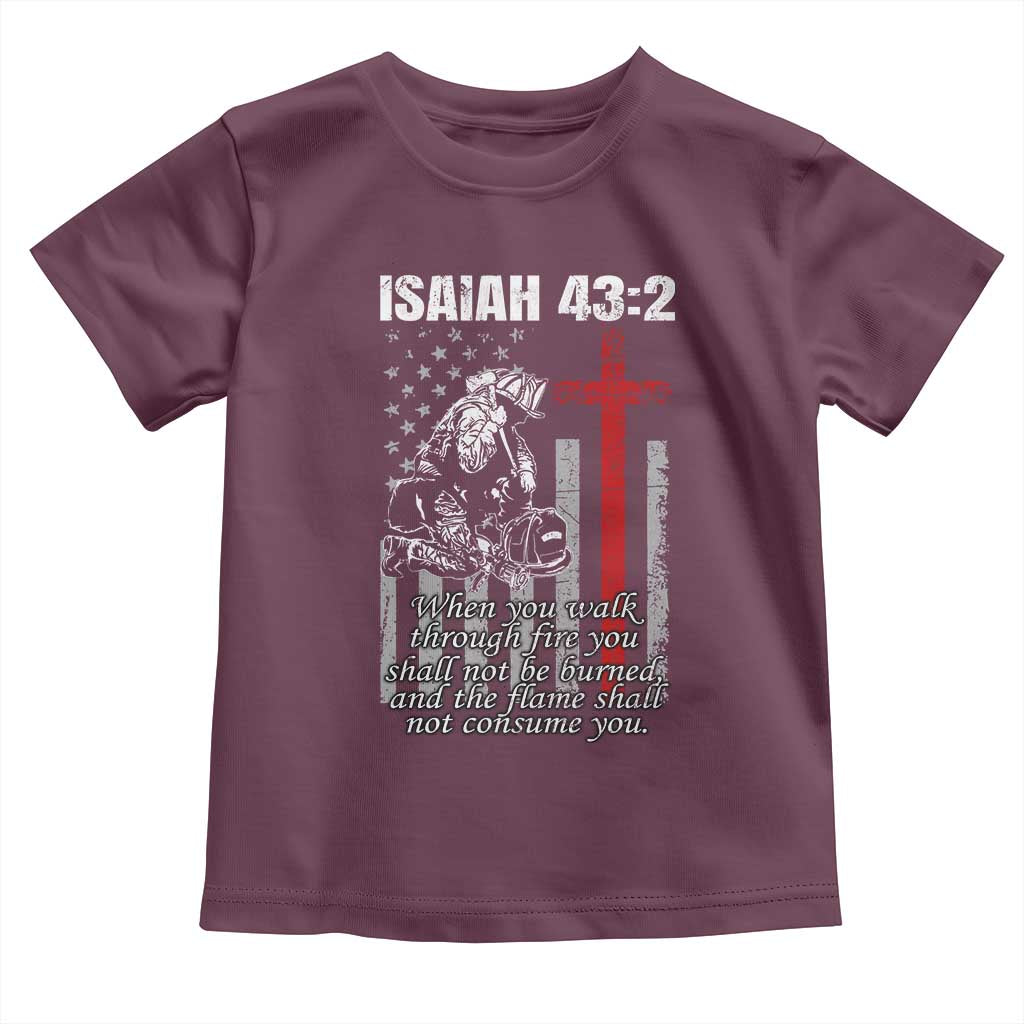 Isaiah 43 2 Firefighter Toddler T Shirt Fireman Prayer Cross Bible Verse American Flag - Wonder Print Shop