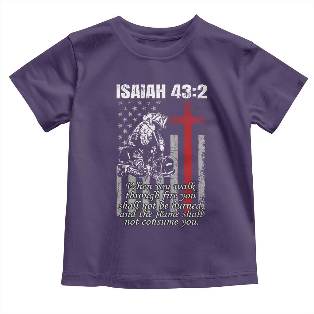 Isaiah 43 2 Firefighter Toddler T Shirt Fireman Prayer Cross Bible Verse American Flag - Wonder Print Shop