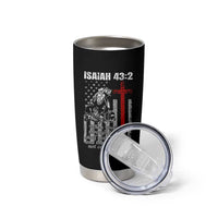 Isaiah 43 2 Firefighter Tumbler Cup Fireman Prayer Cross Bible Verse American Flag - Wonder Print Shop