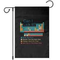 Can I Lick It Periodic Table Garden Flag Funny Chemistry Science Teacher Student - Wonder Print Shop