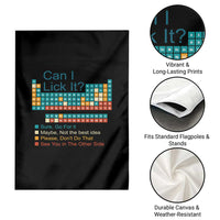 Can I Lick It Periodic Table Garden Flag Funny Chemistry Science Teacher Student - Wonder Print Shop