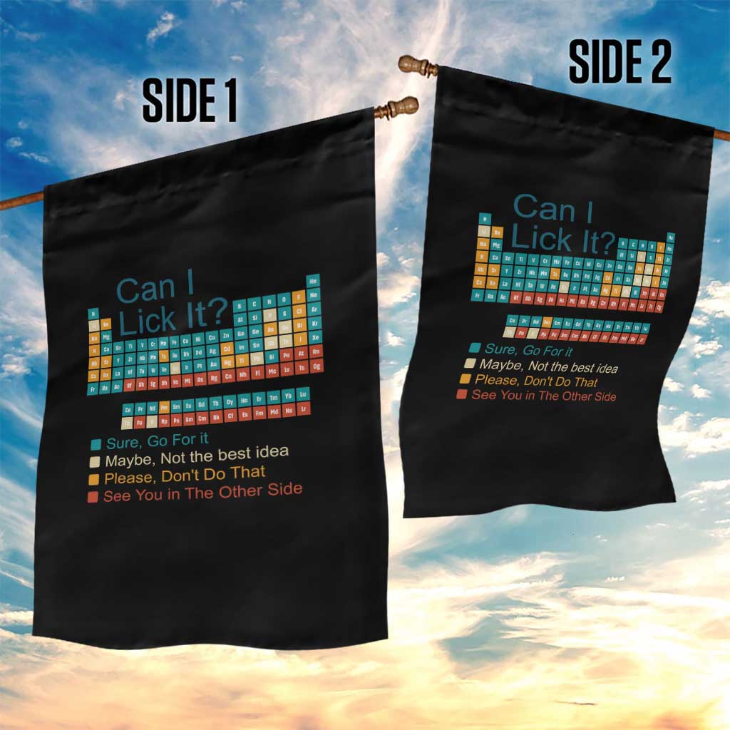 Can I Lick It Periodic Table Garden Flag Funny Chemistry Science Teacher Student - Wonder Print Shop