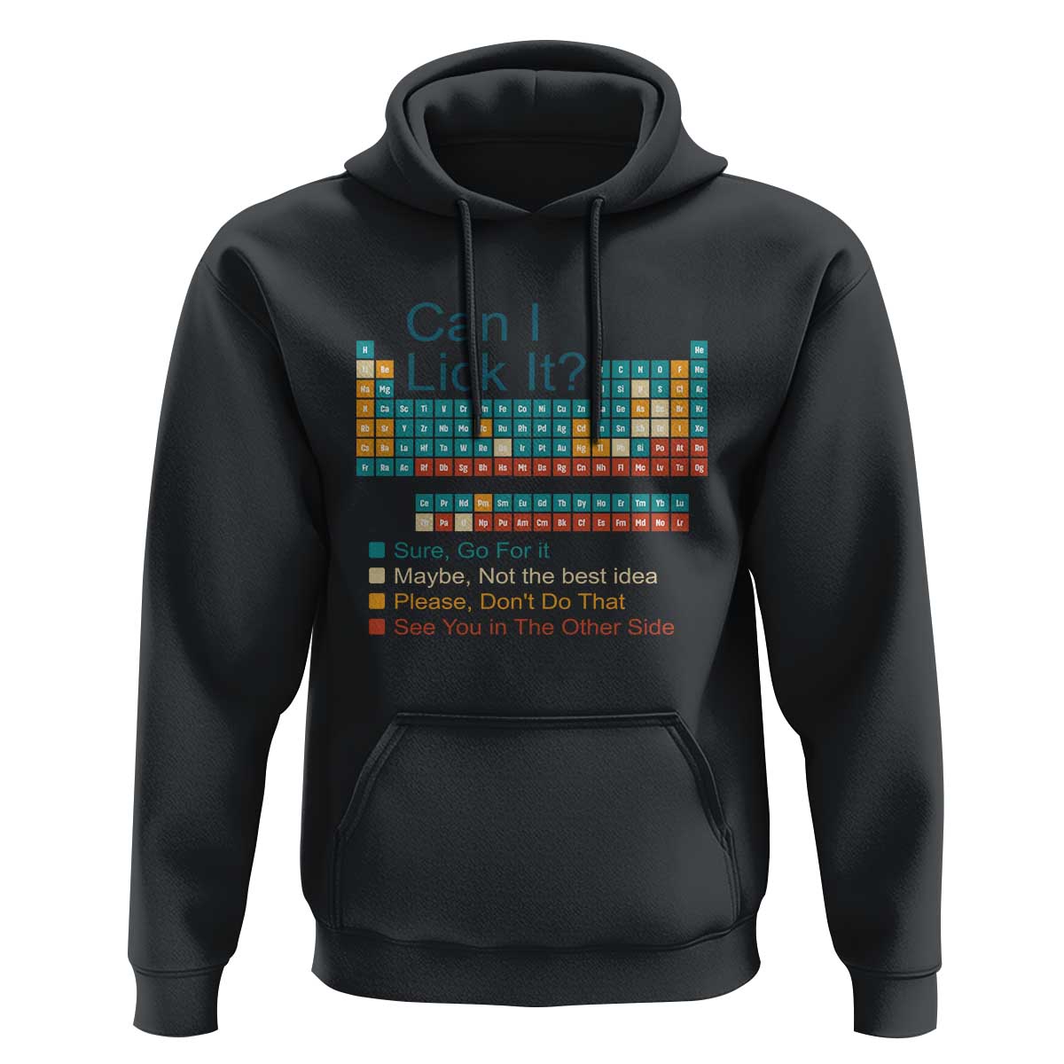 Can I Lick It Periodic Table Hoodie Funny Chemistry Science Teacher Student - Wonder Print Shop