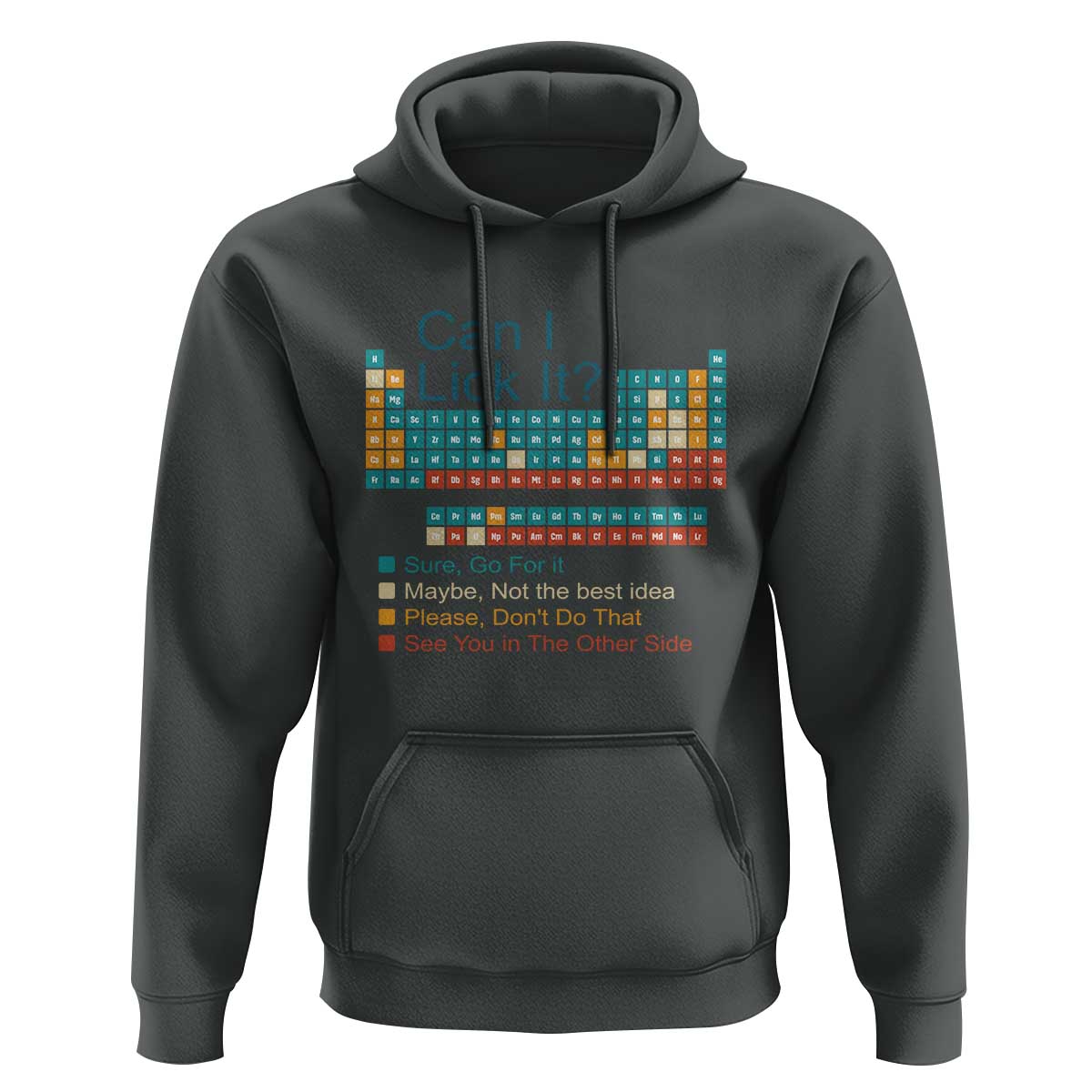 Can I Lick It Periodic Table Hoodie Funny Chemistry Science Teacher Student - Wonder Print Shop