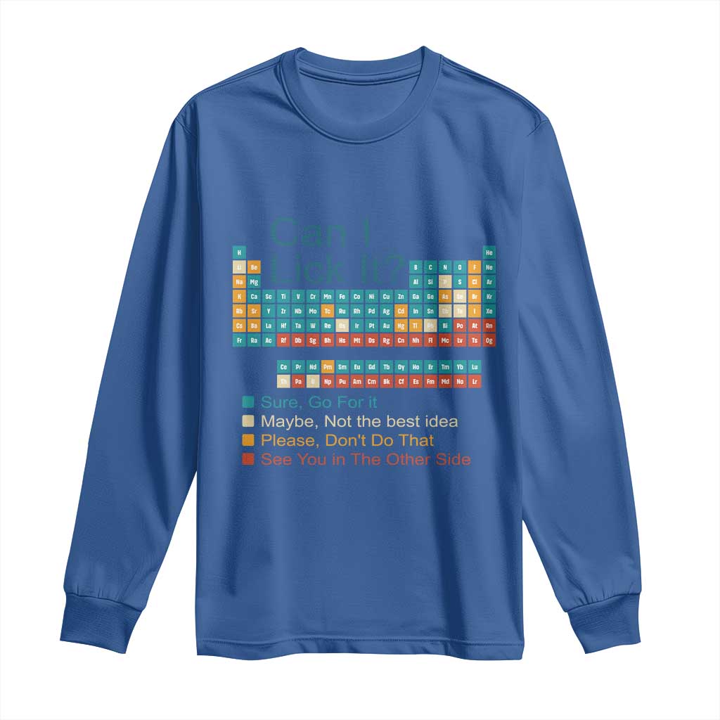 Can I Lick It Periodic Table Long Sleeve Shirt Funny Chemistry Science Teacher Student - Wonder Print Shop