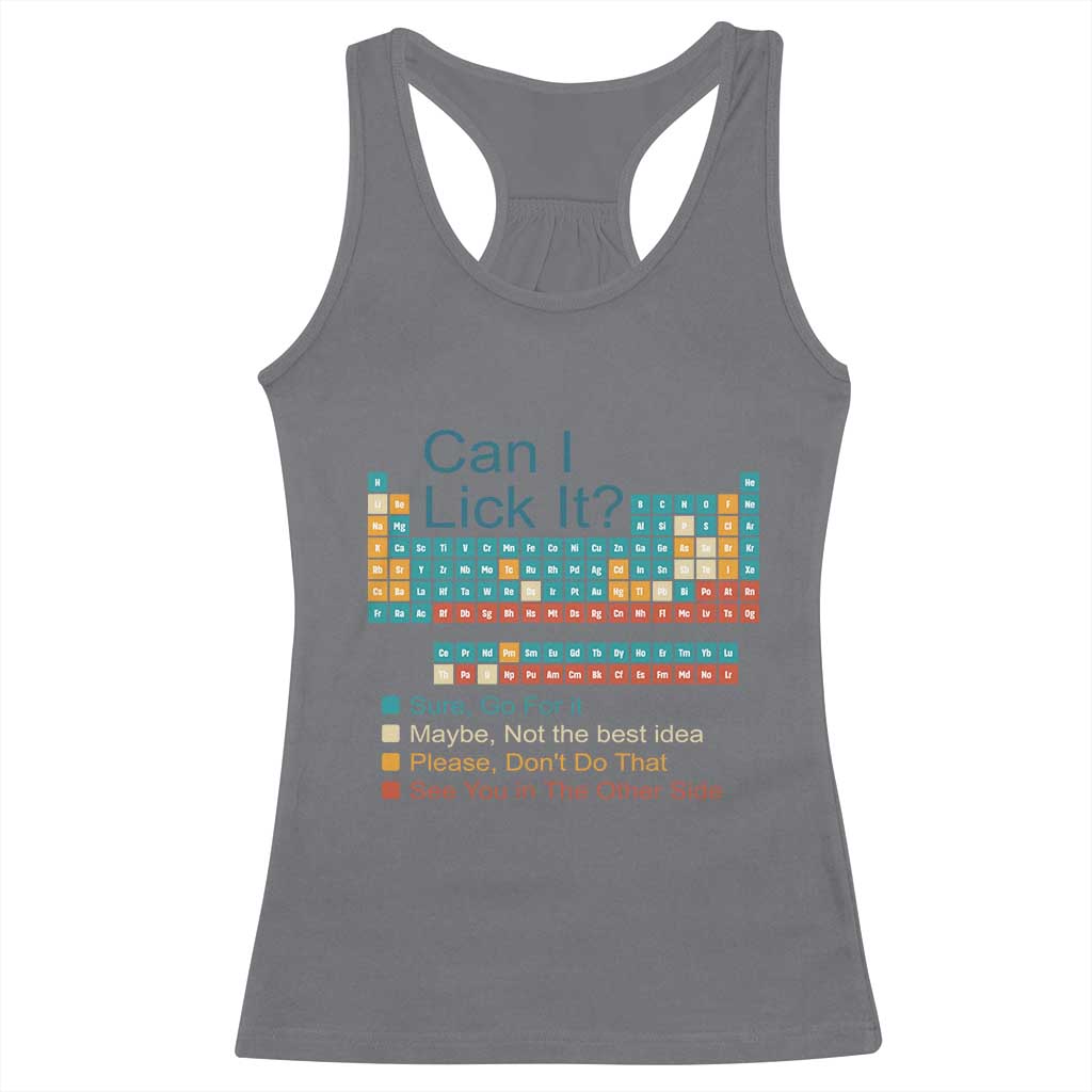 Can I Lick It Periodic Table Racerback Tank Top Funny Chemistry Science Teacher Student - Wonder Print Shop