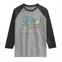 Can I Lick It Periodic Table Raglan Shirt Funny Chemistry Science Teacher Student - Wonder Print Shop