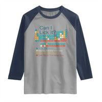 Can I Lick It Periodic Table Raglan Shirt Funny Chemistry Science Teacher Student - Wonder Print Shop