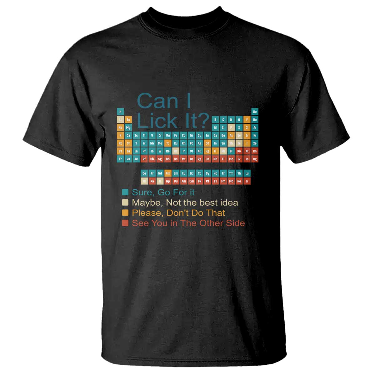 Can I Lick It Periodic Table T Shirt Funny Chemistry Science Teacher Student - Wonder Print Shop