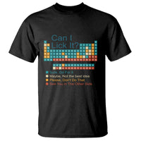 Can I Lick It Periodic Table T Shirt Funny Chemistry Science Teacher Student - Wonder Print Shop