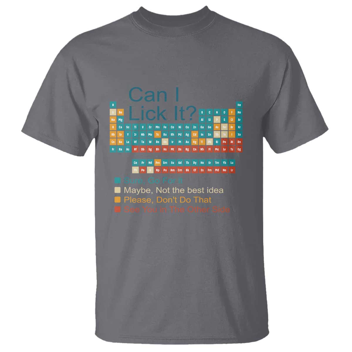 Can I Lick It Periodic Table T Shirt Funny Chemistry Science Teacher Student - Wonder Print Shop