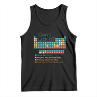 Can I Lick It Periodic Table Tank Top Funny Chemistry Science Teacher Student - Wonder Print Shop