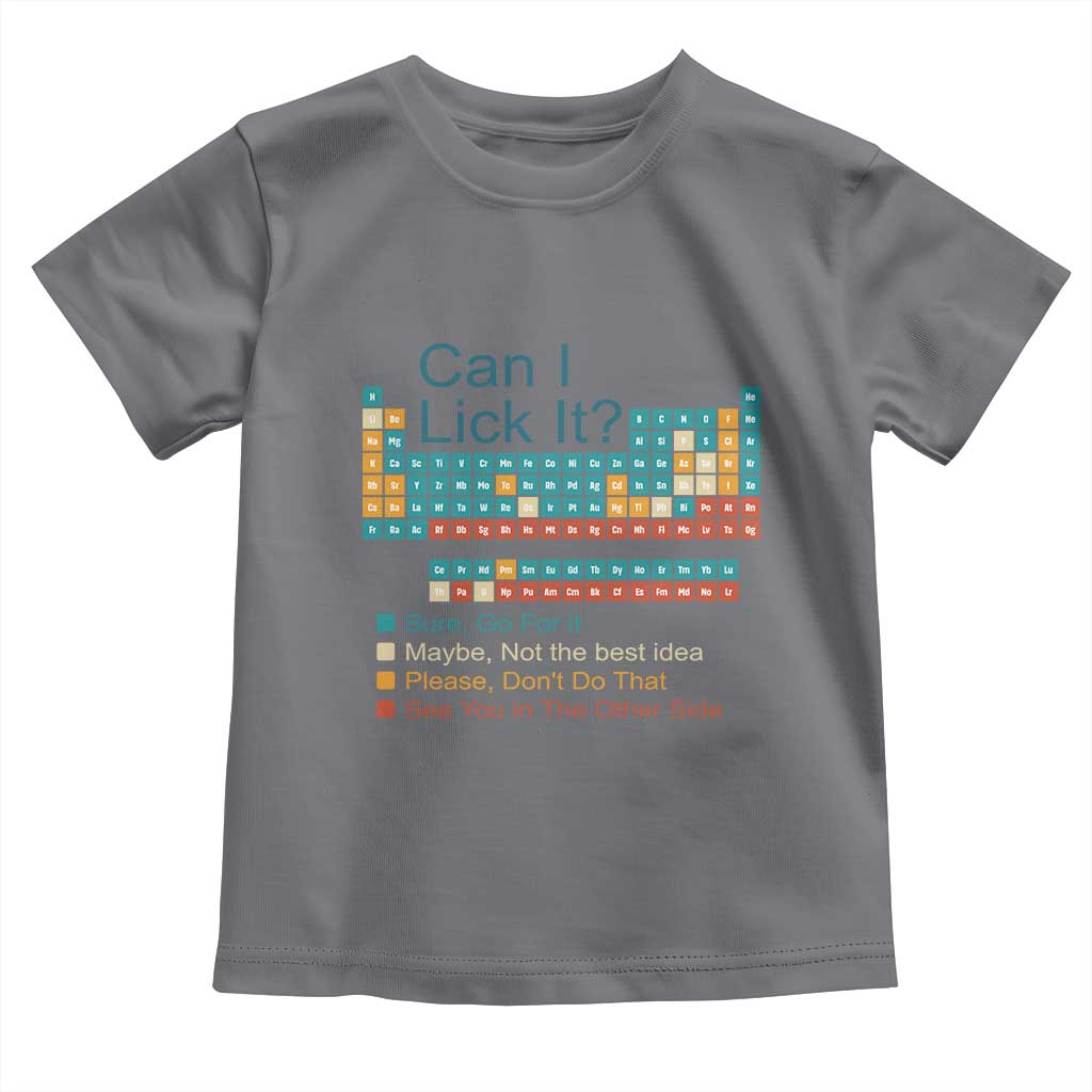 Can I Lick It Periodic Table Toddler T Shirt Funny Chemistry Science Teacher Student - Wonder Print Shop