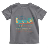 Can I Lick It Periodic Table Toddler T Shirt Funny Chemistry Science Teacher Student - Wonder Print Shop