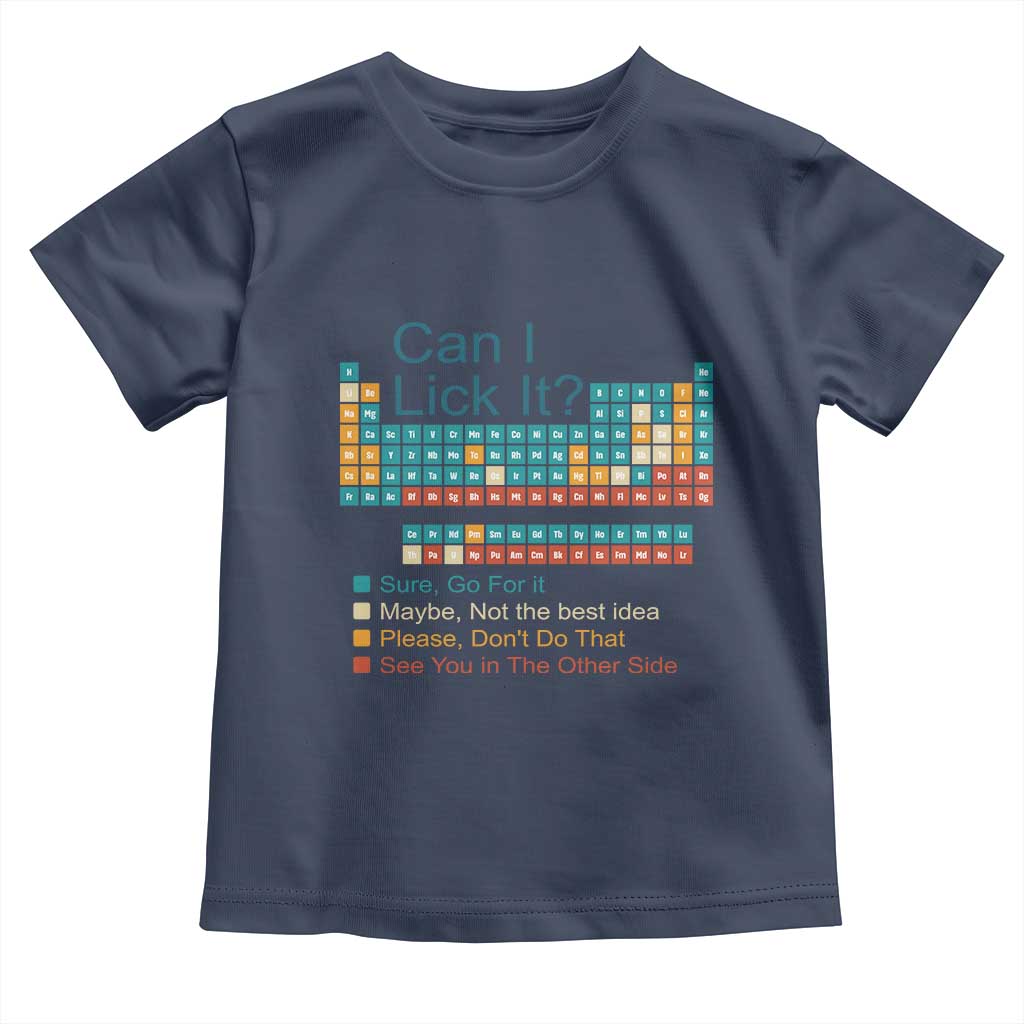 Can I Lick It Periodic Table Toddler T Shirt Funny Chemistry Science Teacher Student - Wonder Print Shop