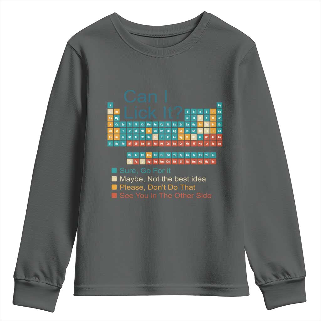 Can I Lick It Periodic Table Youth Sweatshirt Funny Chemistry Science Teacher Student - Wonder Print Shop