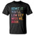 Admit It You'll Low Key Miss Me Bruh T Shirt Last Day of School Teacher