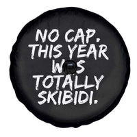 No Cap This Year Was Totally Skibidi Spare Tire Cover Gen A Slang Teachers