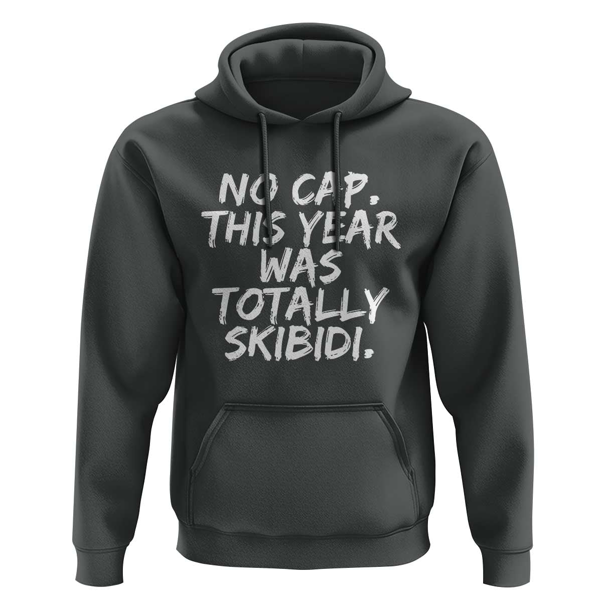 No Cap This Year Was Totally Skibidi Hoodie Gen A Slang Teachers