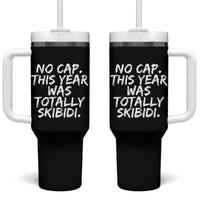 No Cap This Year Was Totally Skibidi Tumbler With Handle Gen A Slang Teachers