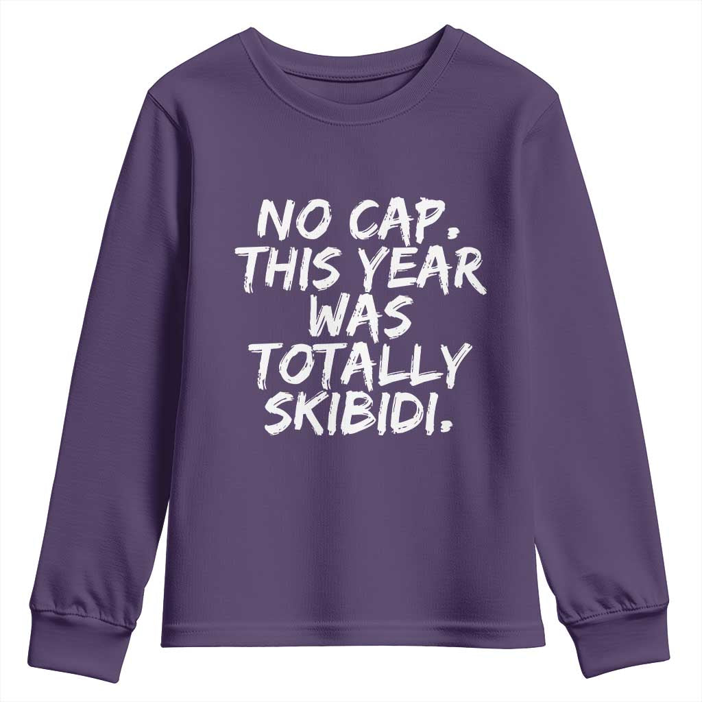 No Cap This Year Was Totally Skibidi Youth Sweatshirt Gen A Slang Teachers