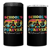 School's Out Forever Retired Teacher 2025 4 in 1 Can Cooler Tumbler Groovy Retirement