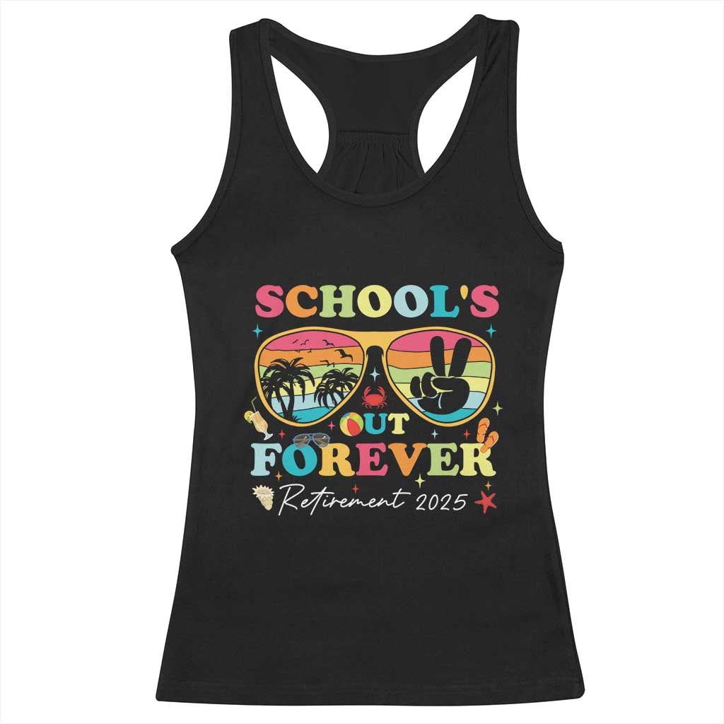 School's Out Forever Retired Teacher 2025 Racerback Tank Top Groovy Retirement