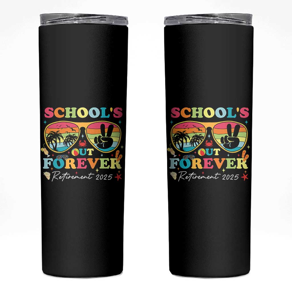 School's Out Forever Retired Teacher 2025 Skinny Tumbler Groovy Retirement