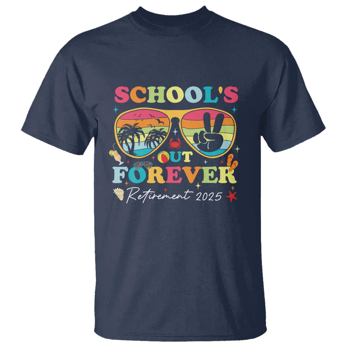 School's Out Forever Retired Teacher 2025 T Shirt Groovy Retirement