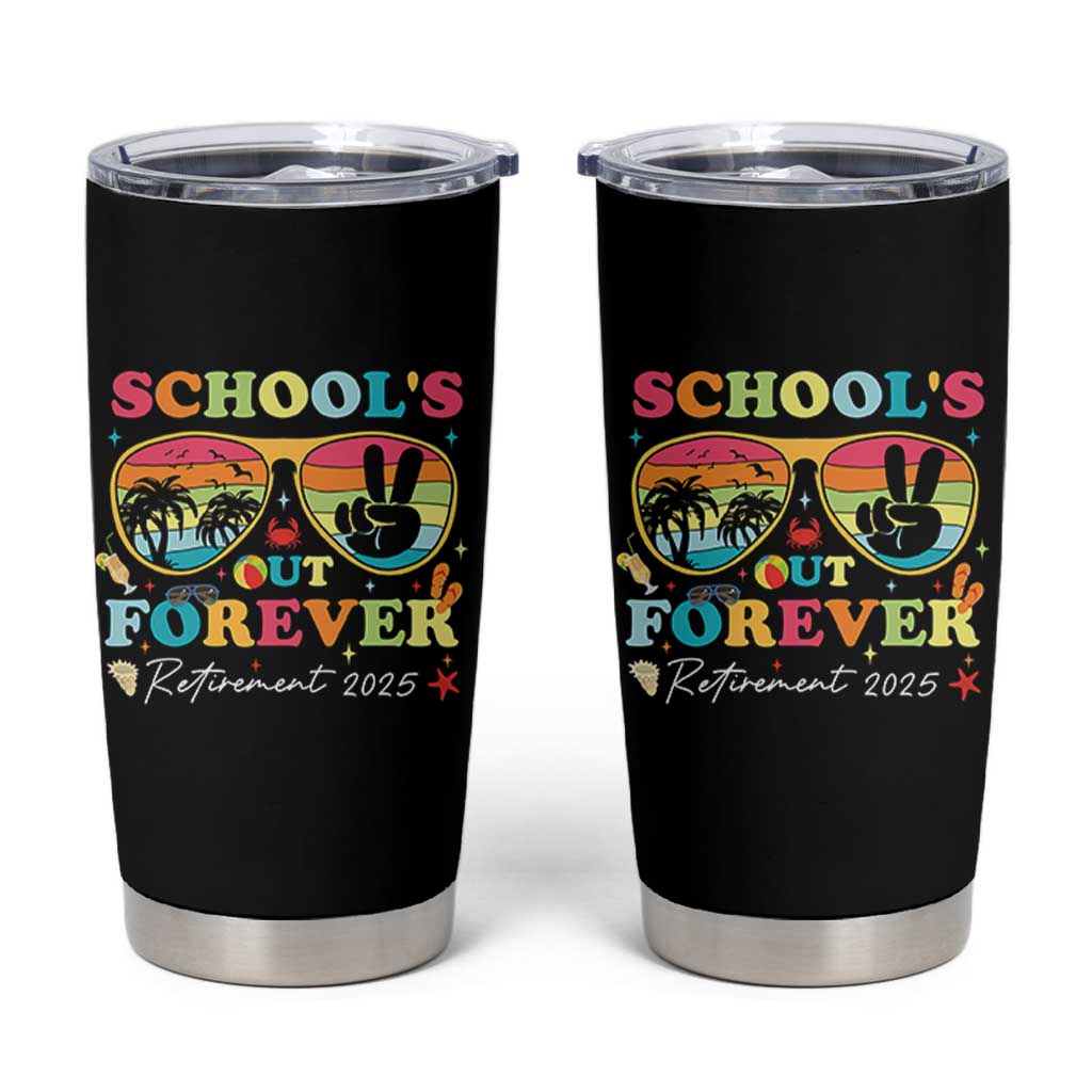 School's Out Forever Retired Teacher 2025 Tumbler Cup Groovy Retirement