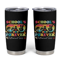 School's Out Forever Retired Teacher 2025 Tumbler Cup Groovy Retirement