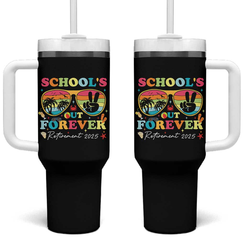 School's Out Forever Retired Teacher 2025 Tumbler With Handle Groovy Retirement