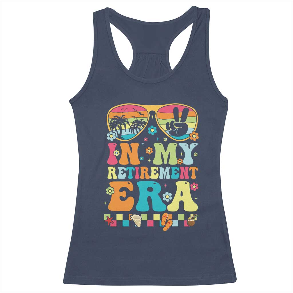 Retired Est 2025 Racerback Tank Top In My Retirement Era Groovy Summer Vibes
