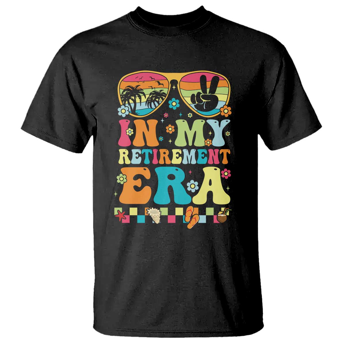 Retired Est 2025 T Shirt In My Retirement Era Groovy Summer Vibes