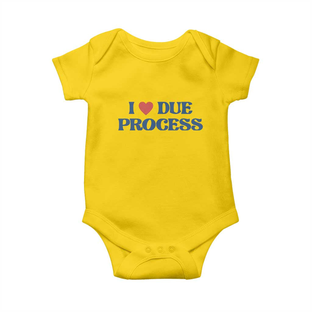 I Love Due Process Baby Onesie Pro Immigration Immigrants Feed America