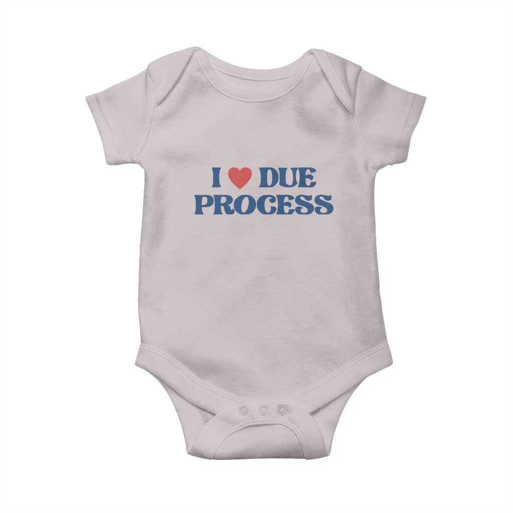 I Love Due Process Baby Onesie Pro Immigration Immigrants Feed America