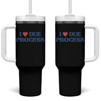 I Love Due Process Tumbler With Handle Pro Immigration Immigrants Feed America