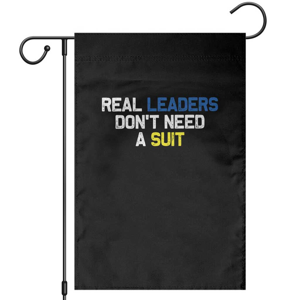 Support Ukraine Garden Flag Real Leaders Dont Need Suits