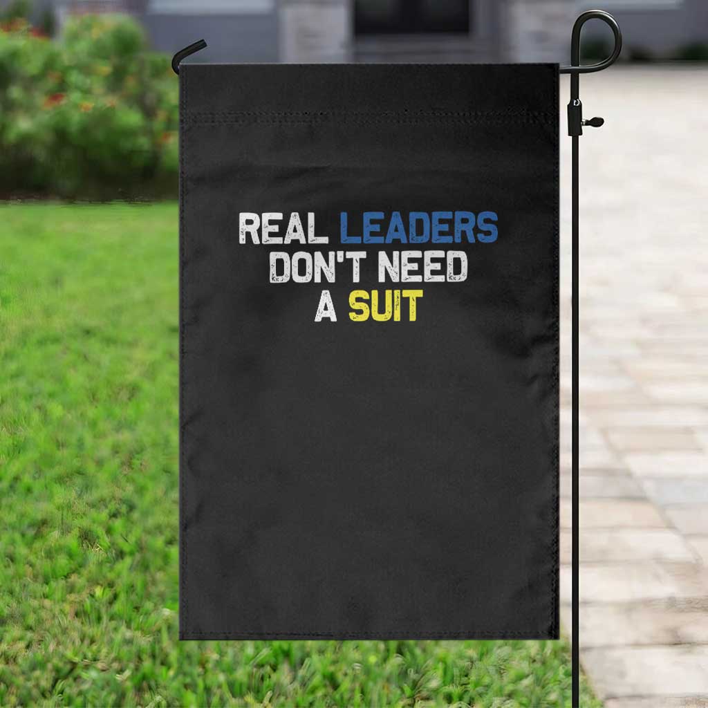 Support Ukraine Garden Flag Real Leaders Dont Need Suits