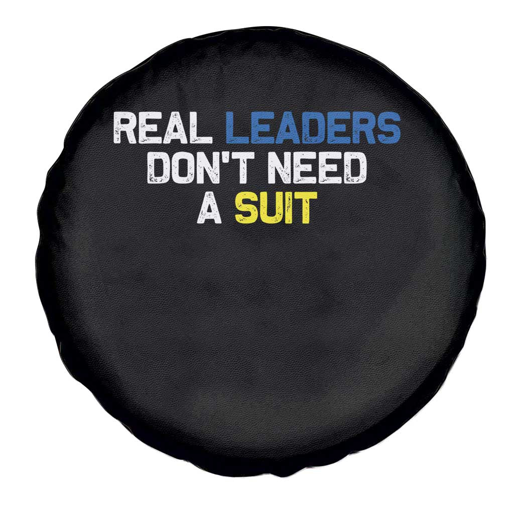 Support Ukraine Spare Tire Cover Real Leaders Dont Need Suits