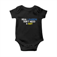 Support Ukraine Baby Onesie Real Leaders Dont Need Suits